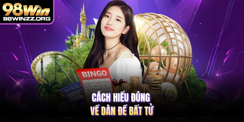 Cách hiểu đúng về dàn đề bất tử